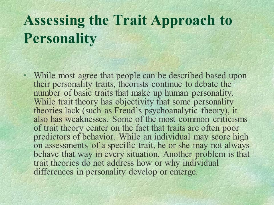 Psychoanalytic and trait approaches personality assessment essay